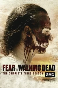 Fear the Walking Dead - Saison 3